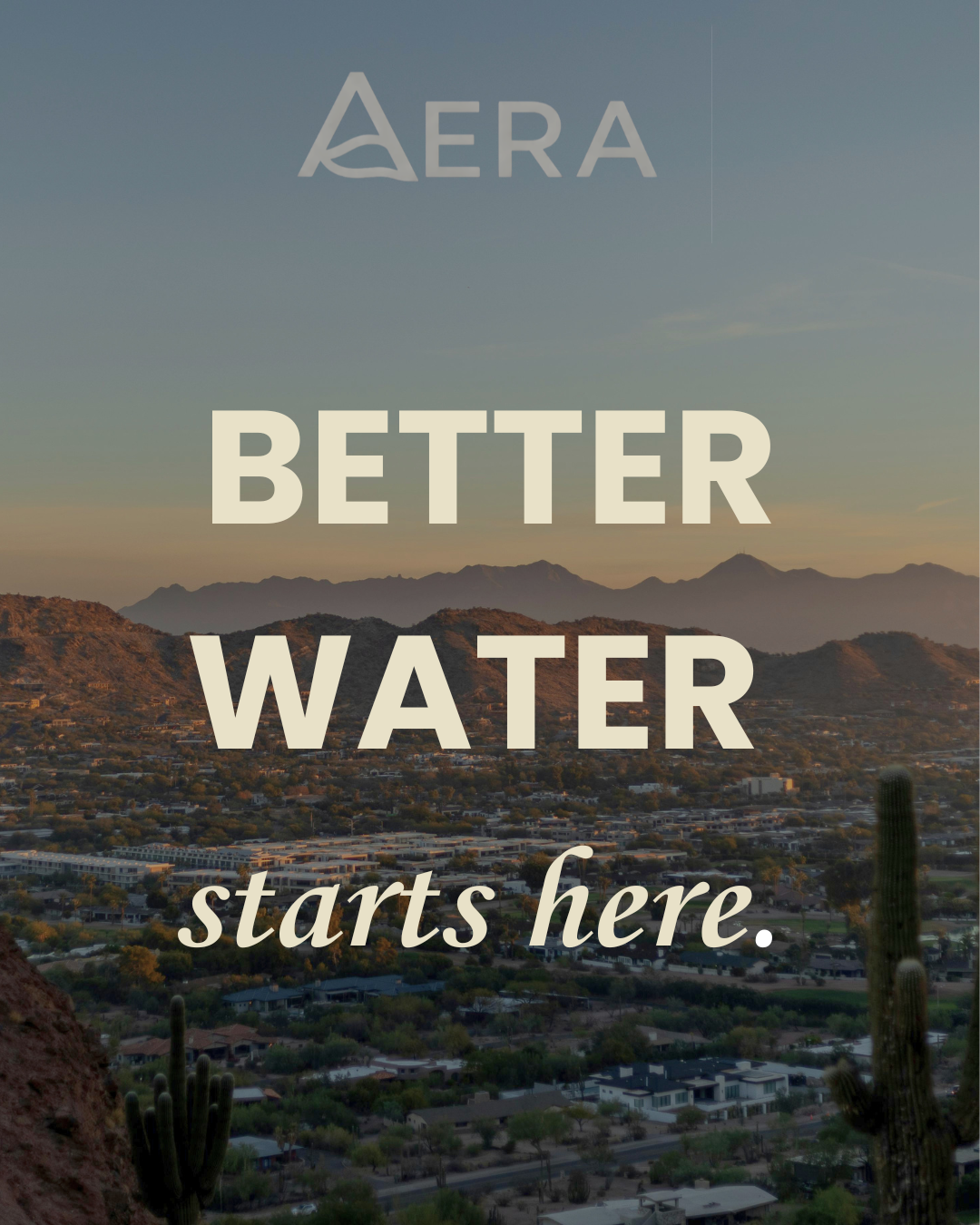 Aera — Better water starts here. Serving Phoenix, Arizona.